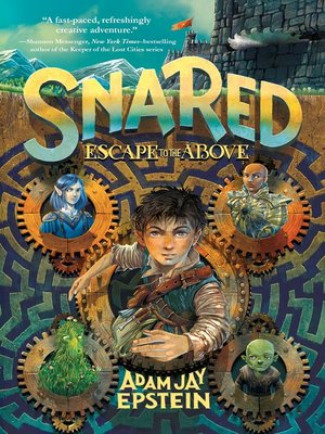 cover image of Snared: Escape to the Above